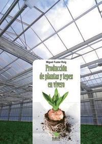 bokomslag Producción de plantas y tepes en vivero