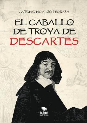 El Caballo de Troya de Descartes 1