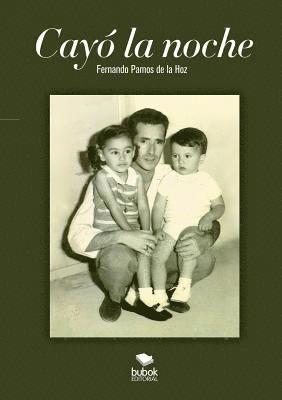 Fernando Hoz Pamos de la, fernando Hoz Pamos de la - Cayó la Noche, Häftad