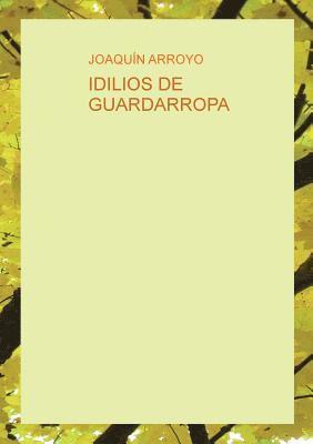 Idilios de Guardarropa 1