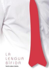 bokomslag La Lengua Bífida