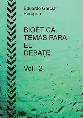 bokomslag BIOTICA. TEMAS PARA EL DEBATE. Vol. 2