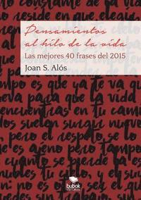 bokomslag Pensamientos al hilo de la vida. Las mejores 40 frases