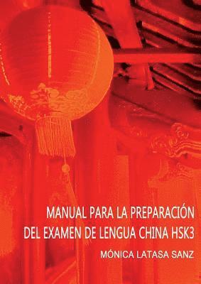 bokomslag Manual de Preparacion del Examen de Lengua China Hsk 3