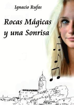 bokomslag Rocas Mágicas y una Sonrisa