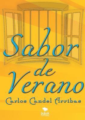 Carlos Arribas Candel - Sabor de verano, Häftad