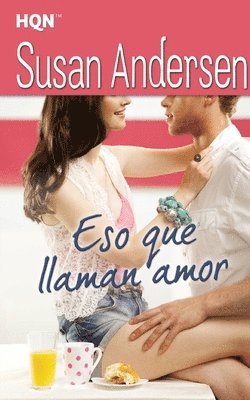 Eso que llaman amor 1