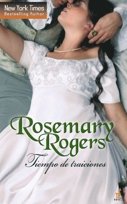 Rosemary Rogers - Tiempo de traiciones, Häftad