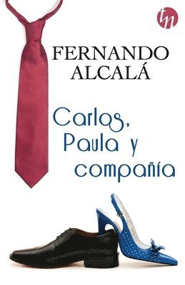 Fernando Alcalá - Carlos, Paula y compañía, Häftad