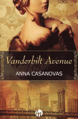 Anna Casanovas - Vanderbilt avenue, Häftad