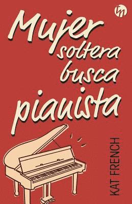 Mujer soltera busca pianista 1