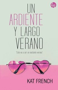 bokomslag Un Ardiente Y Largo Verano