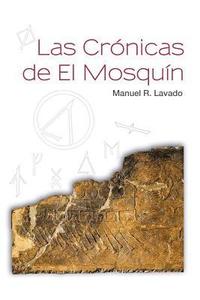 bokomslag Las Cronicas de El Mosquin
