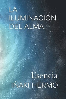 bokomslag La Iluminacin del Alma