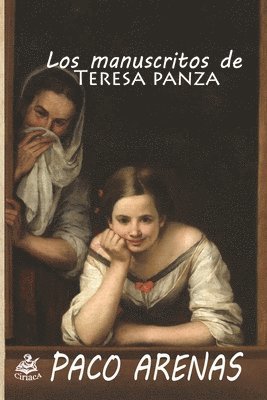 Paco Martínez López, Paco Arenas - manuscritos de Teresa Panza, Häftad