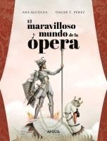 bokomslag El maravilloso mundo de la ópera