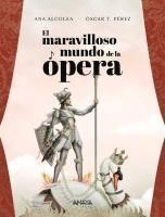 El maravilloso mundo de la ópera 1