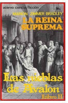 bokomslag La Reina Suprema: Libro 2 de Las Nieblas de Avalon