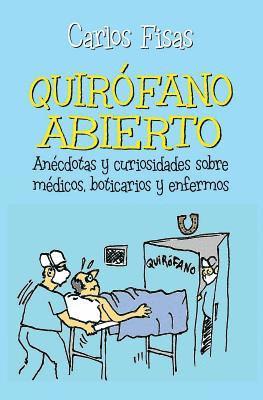 Quirofano Abierto: An 1