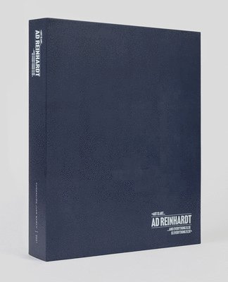 Manuel Fontán del Junco, María Toledo - Ad Reinhardt: Art Is Art and Everything Else Is Everything Else, Inbunden