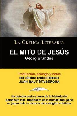 Georg Brandes, Juan Bautista Bergua - Mito de Jesus, Häftad