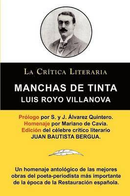 Manchas de Tinta, Luis Royo Villanova, Coleccion La Critica Literaria Por El Celebre Critico Literario Juan Bautista Bergua, Ediciones Ibericas 1