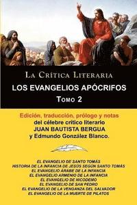 bokomslag Los Evangelios Apocrifos Tomo 2, Coleccion La Critica Literaria Por El Celebre Critico Literario Juan Bautista Bergua, Ediciones Ibericas