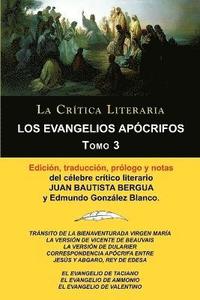 bokomslag Los Evangelios Apocrifos Tomo 3, Coleccion La Critica Literaria Por El Celebre Critico Literario Juan Bautista Bergua, Ediciones Ibericas