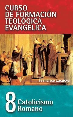 Francisco Lacueva - Catolicismo Romano, Häftad
