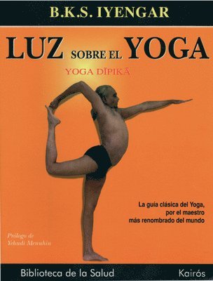B. K. S. Iyengar, Yehudi Menuhin, B K S Iyengar - Luz sobre el yoga, Häftad