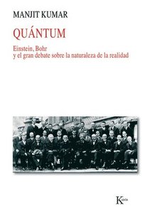 bokomslag Quántum: Einstein, Bohr Y El Gran Debate Sobre La Naturaleza de la Realidad