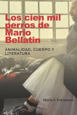 Marta F Extremera - cien mil perros de Mario Bellatin, Häftad