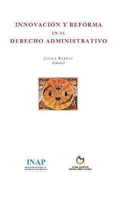 Innovacin y Reforma en el Derecho Administrativo. 1