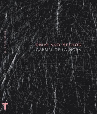 Gabriel De La Mora: Drive and Method 1