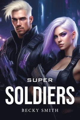 Super Soldiers 1