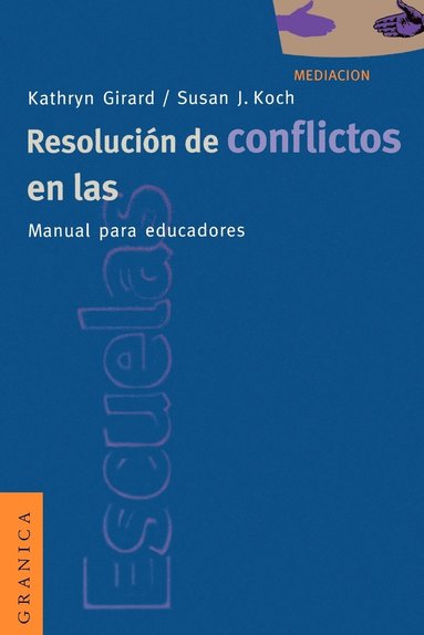 bokomslag Resolucion De Conflictos En Las Escuelas: Manual Para Educadores