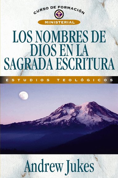 Andrew Jukes, Andrew Jukes - nombres de Dios en la sagrada Escritura, Häftad