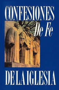 bokomslag Confesiones De Fe De La Iglesia