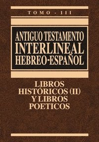 bokomslag Antiguo Testamento Interlineal Hebreo-Espanol Vol. 3