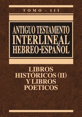 bokomslag Antiguo Testamento Interlineal Hebreo-Espanol Vol. 3