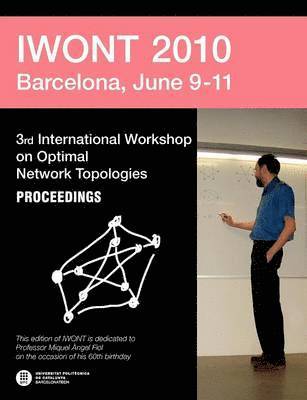 Iwont 2010 - 3rd International Workshop on Optimal Network Abstracts 1