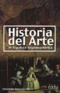 bokomslag Historia del Arte de Espana e Hispanoamerica