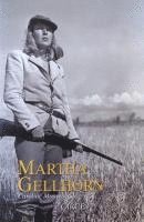 Caroline Moorehead - Martha Gellhorn, Häftad. Tillgänglighet: Lägg i varukorg