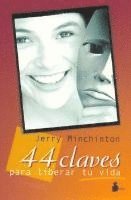 Jerry Minchinton - 44 Claves Para Liberar Tu Vida, Häftad