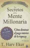 Los Secretos de la Mente Millonaria: Como Dominar el Juego Interior de A Riqueza = Secrets of the Millionaire Mind 1