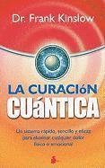 bokomslag La Curacion Cuantica = Quantum Healing