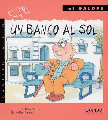 Juan de Déu Prats - Un banco al sol, Inbunden