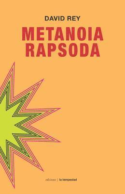 David Rey - Metanoia Rapsoda, Häftad