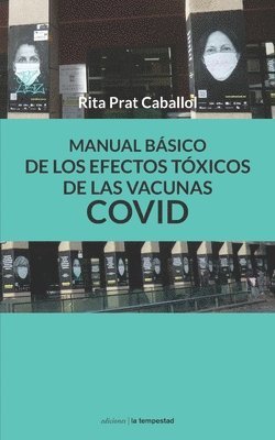 Rita Prat Caballol - Manual bÁsico de los efectos tóxicos de las vacunas COVID, Häftad