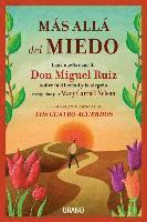 bokomslag Más allá del miedo : las enseñanzas de don Miguel Ruiz recogidas por Mary Carroll Nelson